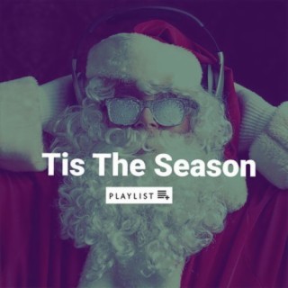 Tis The Season | Boomplay Music