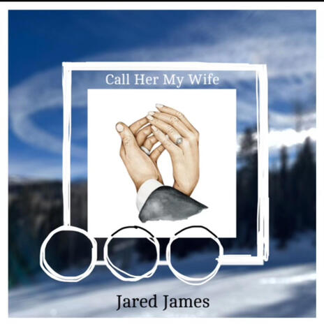 Call Her My Wife | Boomplay Music