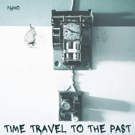 Time Travel To The Past | Boomplay Music
