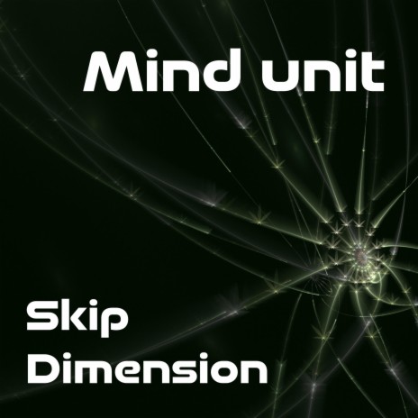 Skip Dimension | Psy-trance ambiant & Electronic & Dance