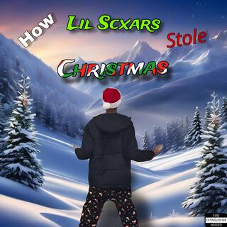 How Lil Scxars Stole Christmas!