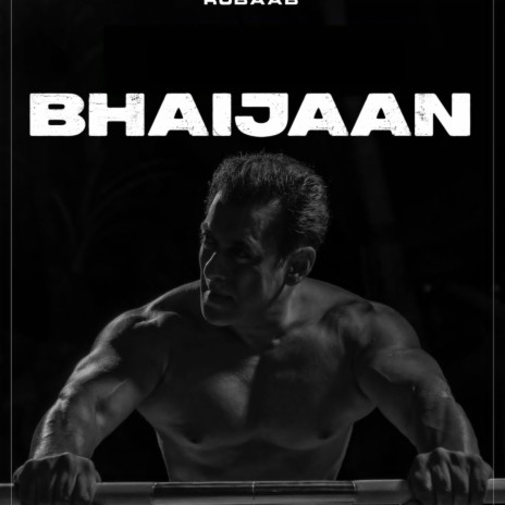 Bhaijaan ft. Prod. King Ef | Boomplay Music