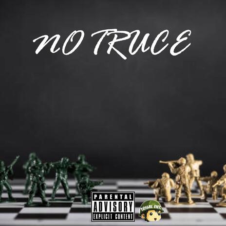 No Truce | Boomplay Music