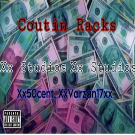 Countin Racks ft. Xxvarzan17xx