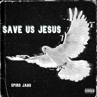 Save Us Jesus (SUJ)