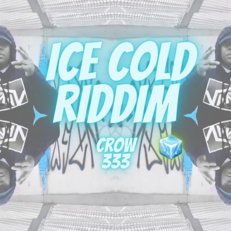 Ice cold riddim
