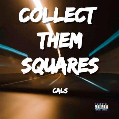 Collect Them Squares | Boomplay Music