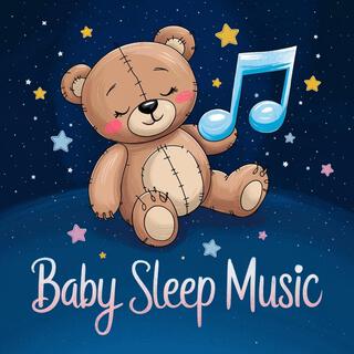 Sleepy Teddy Bear's Lullabies: Baby Sleep Music Lullabies