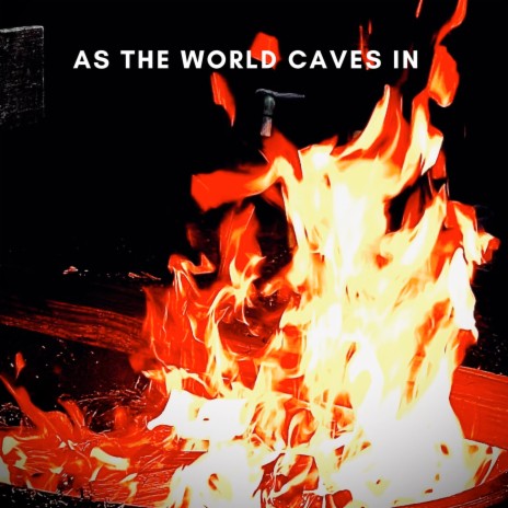 As the World Caves In ft. Blake Vanbreemen | Boomplay Music
