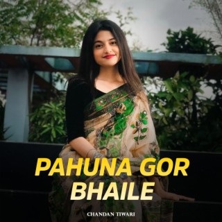 Pahuna Gor Bhaile