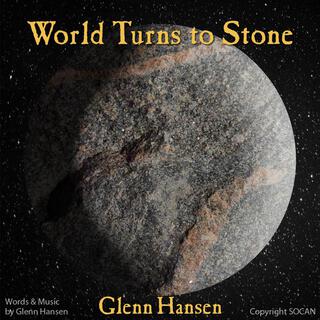 World Turns to Stone