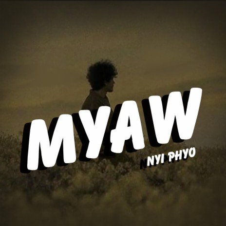Myaw | Boomplay Music