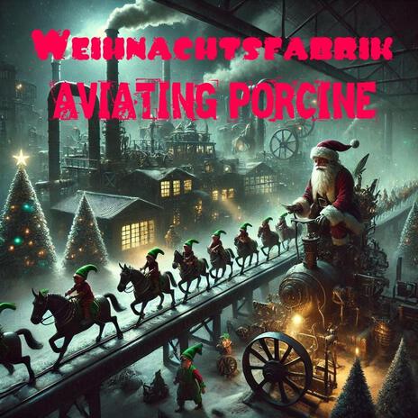 Weihnachtsfabrik | Boomplay Music