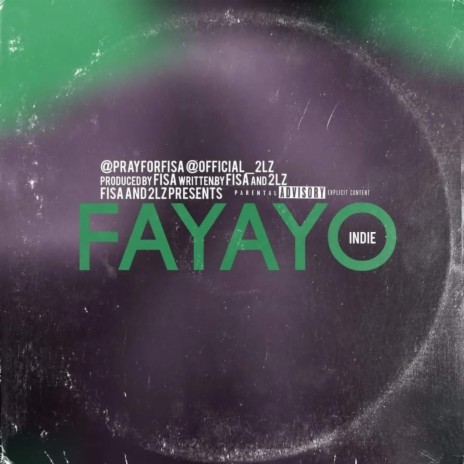 Fayayo ft. Fisa | Boomplay Music