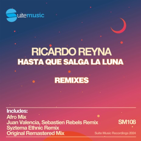 Hasta que salga la luna (Juan Valencia, Sebastien Rebels Remix)