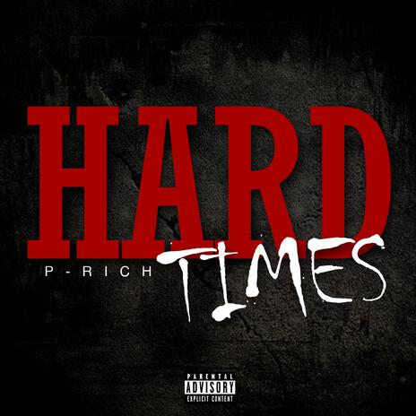 Hard Times | Boomplay Music