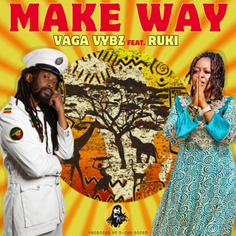 Make Way ft. Vaga Vybz & Ruki | Boomplay Music