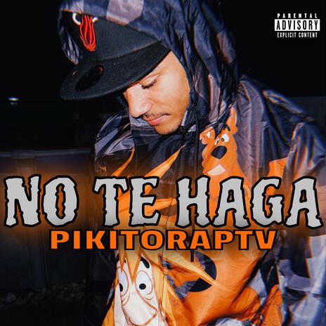 NO TE HAGA | Boomplay Music