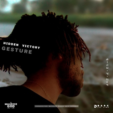 Hidden Victory Gesture ft. Maurice Eloka Soye Okeoma | Boomplay Music