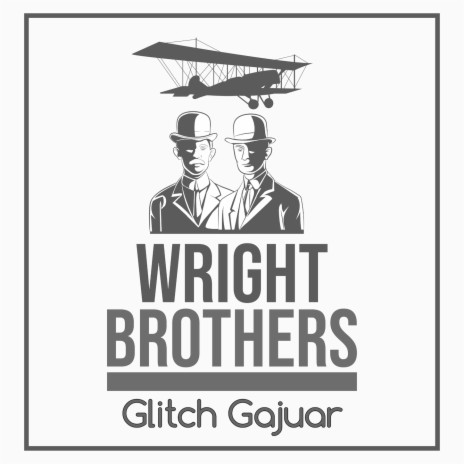 Wright Brothers | Boomplay Music