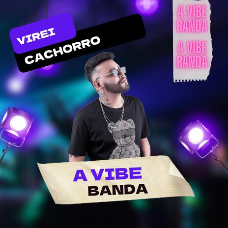 Virei Cachorro ft. Biell Loop | Boomplay Music