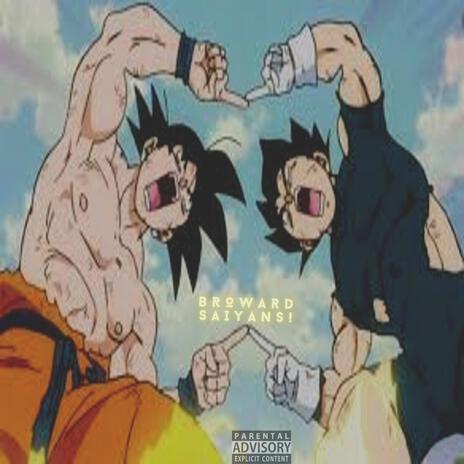 BROWARD SAIYANS ft. Numeralzer0 | Boomplay Music