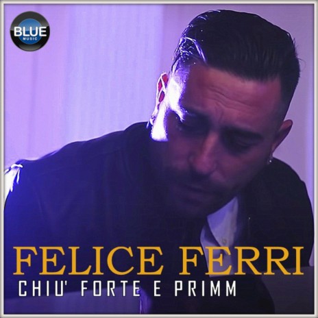 Chiu' Forte E Primm | Boomplay Music