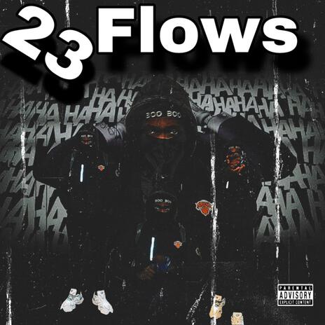 23 Flows | Boomplay Music