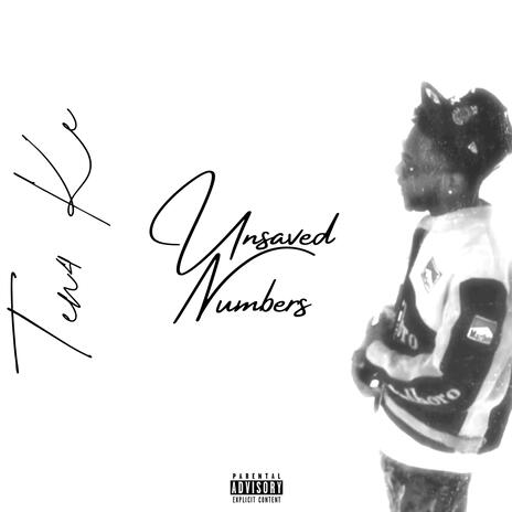 Unsaved Numbers | Boomplay Music