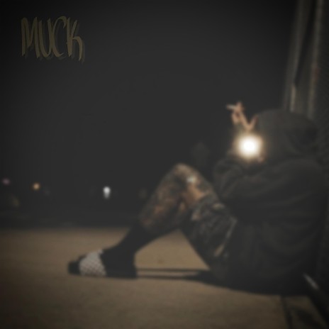 MUCK | Boomplay Music