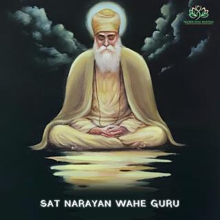 Sat Narayan Wahe Guru