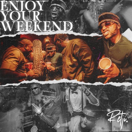 Enjoy Your Weekend | Boomplay Music