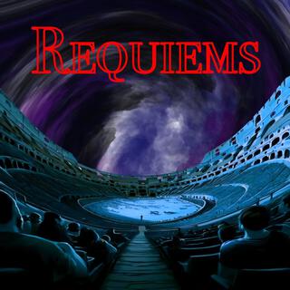 Requiems