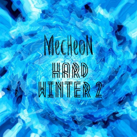 Hard Winter 2 | Boomplay Music