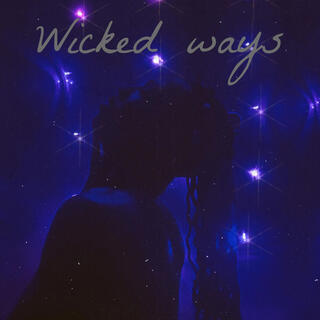 Wicked ways