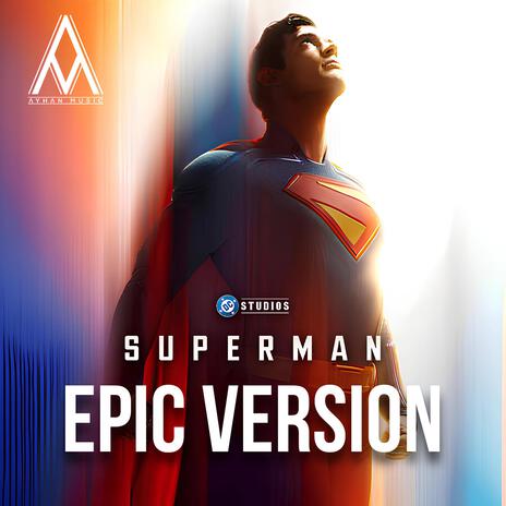 Superman 2025 (Epic Version) | Boomplay Music