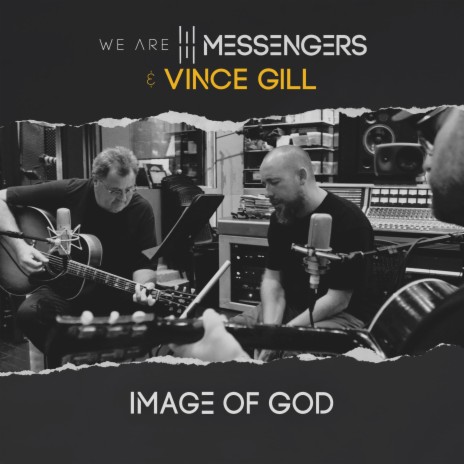 Image Of God ft. Vince Gill & Nashville Life Music | Boomplay Music