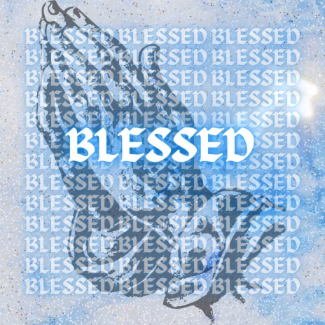 Blessed ft. Alan Wagner | Boomplay Music