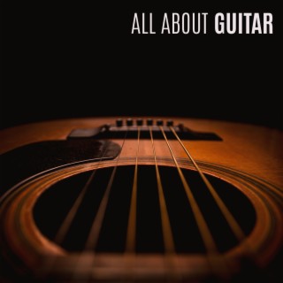 All About Guitar: Blues Jamming, Guitar Jazz, Energetic Tunes for Mood Improvement