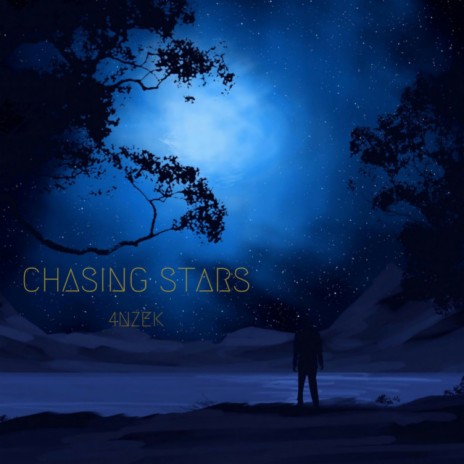 Chasing Stars | Boomplay Music