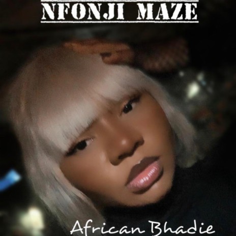 African Bhadie | Boomplay Music