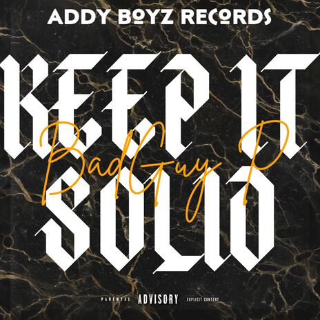 Keep it Solid | Boomplay Music