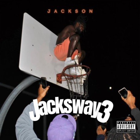 Jackswayy 3 | Boomplay Music