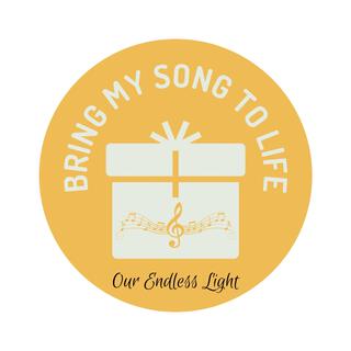 Our Endless Light Song