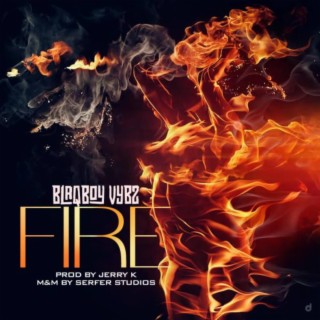 FIRE lyrics | Boomplay Music