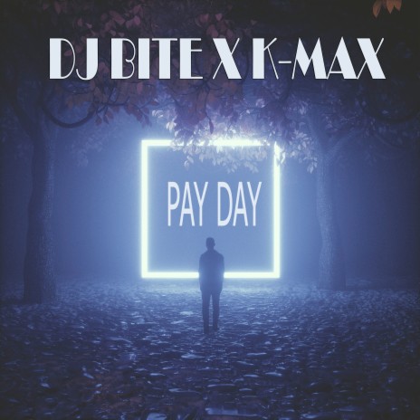 Pay Day ft. K Max & K-Max | Boomplay Music
