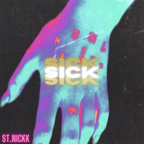 SICK! | Boomplay Music