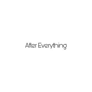 After Everything