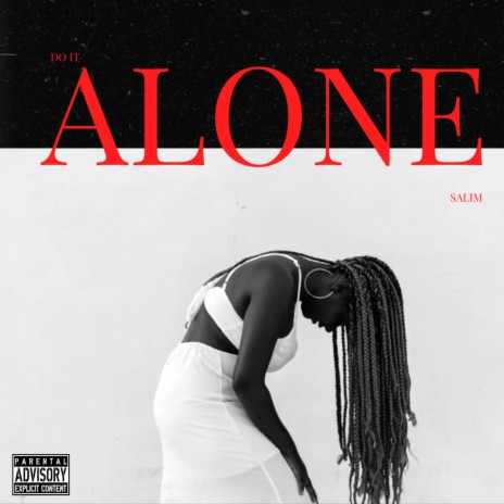 Do it alone | Boomplay Music