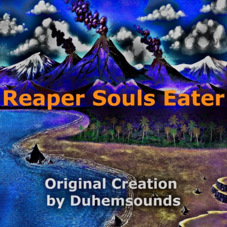 Reaper Souls Eater | Boomplay Music